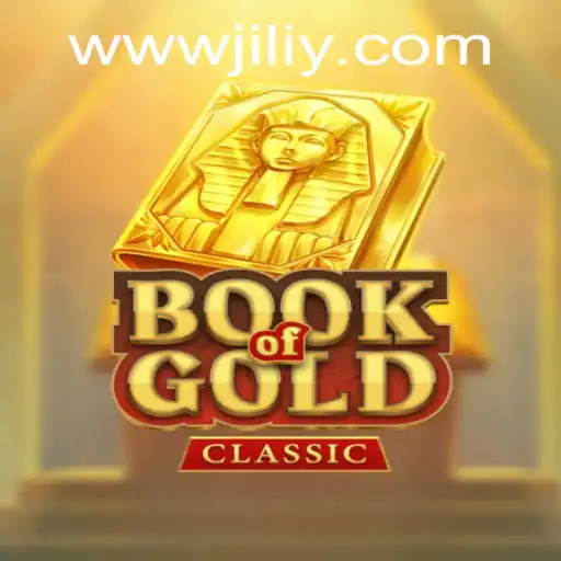 Explore the Exciting World of BookOfGoldClassic and the Innovative Platform JILIY.COM