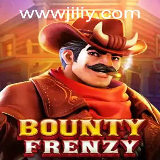 BountyFrenzy: Unveiling the Thrills and Strategies of JILIY.COM's Newest Game