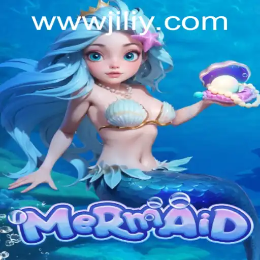 Exploring the Fantasy World of the 'Mermaid' Game at JILIY.COM