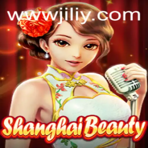 ShanghaiBeauty: Discover the Cultural Essence in Gaming